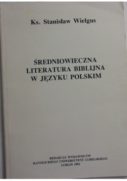 Średniowieczna Literatura  Biblijna w języku Polskim