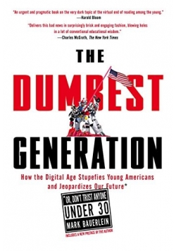 The Dumbest generation