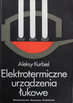Elektrotermiczne urządzenia łukowe