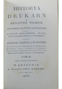 Historya drukarn w królestwie polskiem reprint z 1826 r.