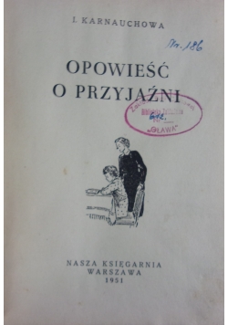 Opowieść o przyjaźni