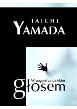 W pogoni za dalekim głosem