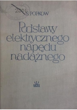 Podstawy elektrycznego napędu nadążnego