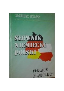 Słownik niemiecko-polski. Terminy wojskowe