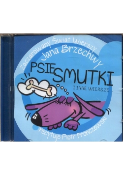 Psie smutki i inne wiersze