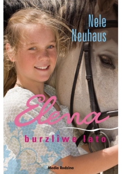 Elena. Burzliwe lato