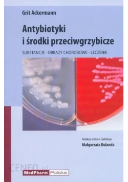 Antybiotyki i środki przeciwgrzybiczne