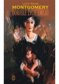 Dorosłe życie Emilki