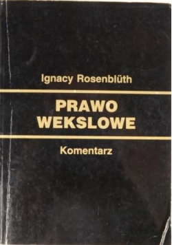 Prawo wekslowe. Komentarz.