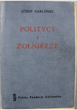 Politycy i żołnierze