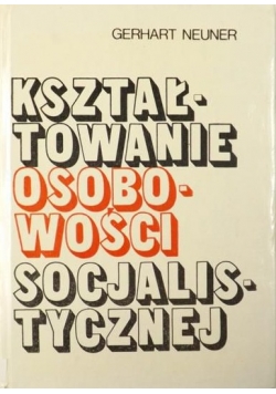 Kształtowanie osobowości socjalistycznej