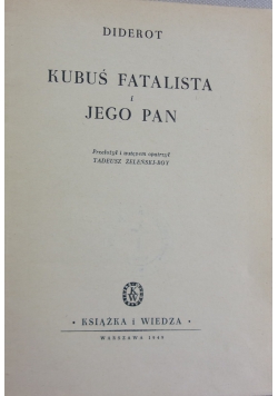 Kubuś fatalista i jego pan, 1949 r.