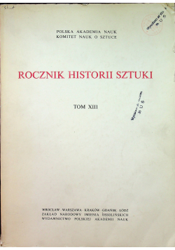 Rocznik historii sztuki Tom XIII