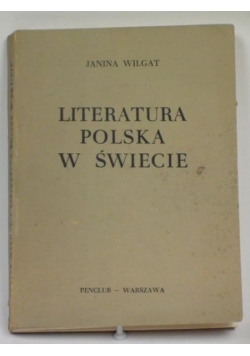 Literatura polska w świecie. Bibliografia przekładów 1945-1961
