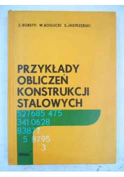Przykłady obliczeń konstrukcji stalowych