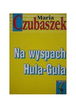 Na wyspach Hula-Gula