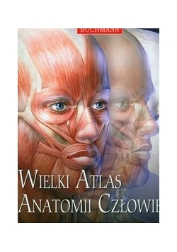 Wielki atlas anatomii człowieka