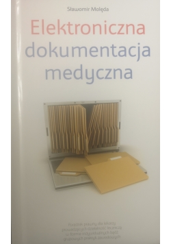 Elektroniczna dokumentacja medyczna