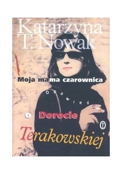 Moja mama czarownica