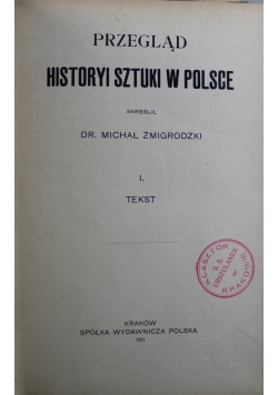 Przegląd historyi sztuki w Polsce 1911 r.