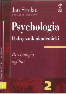 Psychologia, Podręcznik Akademicki 2, Psychologia ogólna
