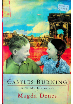 Castles burning A child s life in war