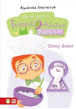 Tomuś Orkiszek 6 Słony deser