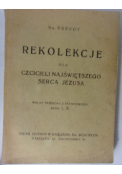 Rekolekcje dla czcicieli najświętszego serca Jezsua, 1931r.