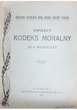 Zwięzły kodeks moralny dla młodzieży,1928r.
