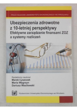 Ubezpieczenia zdrowotne z 10-letniej perspektywy