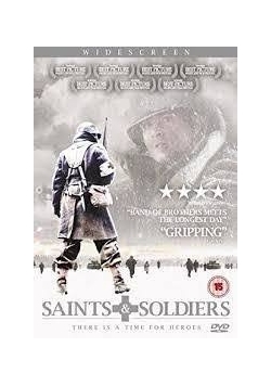 Saints & Soldiers . There Is A Time For Heroes
