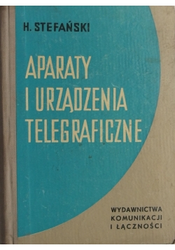 Aparaty i urządzenia telegraficzne