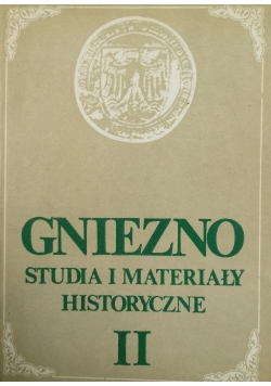 Gniezno studia i materiały historyczne III