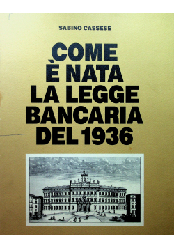 Come e nata la legge bancaria del 1936