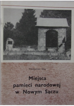 Miejsca pamięci narodowej w Nowym Sączu