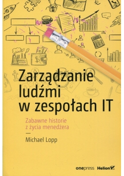 Zarządzanie ludźmi w zespołach IT