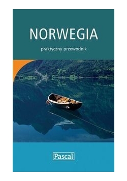 Norwegia : Praktyczny Przewodnik