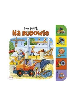 Moje pojazdy - Na budowie