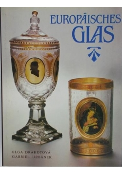 Drahotova Olga - Europaisches Glas