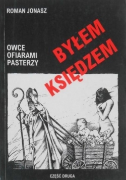 Byłem księdzem Część druga