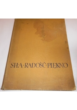 Siła, radość, piękno