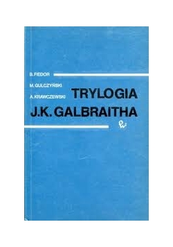 Trylogia J.K. Galbraitha