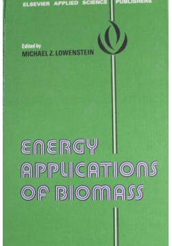Energy Applications of Biomass
