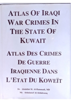 Atlas of Iraqi war crimes in the State of Kuwait