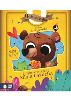 Ułóż mi bajkę! Puzzlowe przygody Misia Łasucha