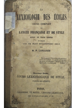 La Lexicologie des Ecoles Cours Complet De Langue Francaise et de style 1857 r.