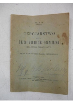 Tercjarstwo, czyli trzeci zakon św. Franciszka, dlaczego zapoznany?, 1929 r.
