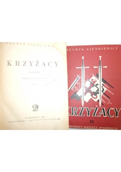 Krzyżacy ,Tom I i II ,1949 r.