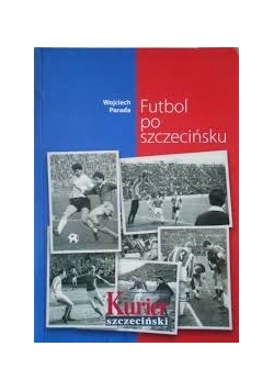 Futbol po szczecińsku