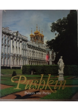 Pushkin. Palaces and Parks